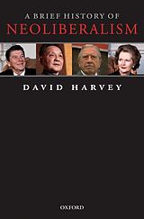 Couverture cartonnée A Brief History of Neoliberalism de David Harvey