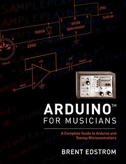 Couverture cartonnée Arduino for Musicians de Brent (Associate Professor: jazz studies, theory, composition, A