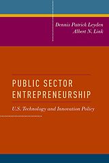 eBook (pdf) Public Sector Entrepreneurship de Dennis Patrick Leyden, Albert N. Link