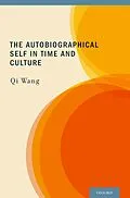 E-Book (pdf) The Autobiographical Self in Time and Culture von Qi Wang
