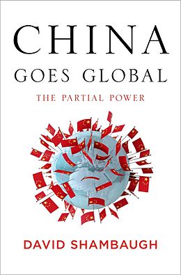 E-Book (epub) China Goes Global von David Shambaugh