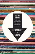 E-Book (epub) Democracy of Sound von Alex Sayf Cummings