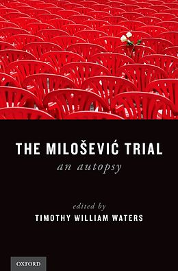 eBook (epub) The Milosevic Trial de Timothy William Waters