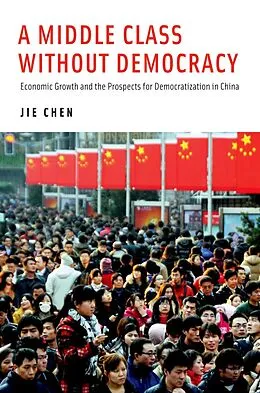 E-Book (epub) A Middle Class Without Democracy von Jie Chen
