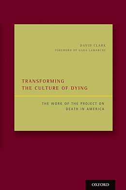 E-Book (pdf) Transforming the Culture of Dying von David Clark