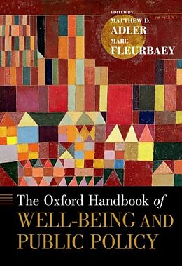 Livre Relié The Oxford Handbook of Well-Being and Public Policy de Matthew D. (Richard A. Horvitz Professor of Adler