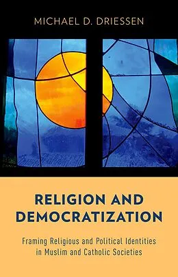 PDF Religion and Democratization von Michael D. Driessen