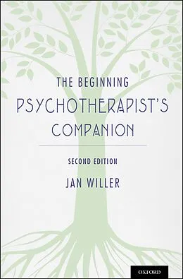 PDF The Beginning Psychotherapist's Companion von Jan Willer
