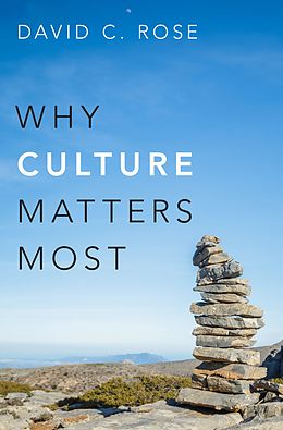 E-Book (pdf) Why Culture Matters Most von David C. Rose