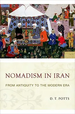 PDF Nomadism in Iran von D. T. Potts