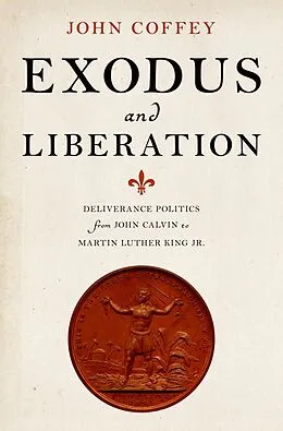 E-Book (epub) Exodus and Liberation von John Coffey
