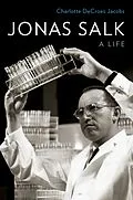 E-Book (pdf) Jonas Salk von Charlotte Decroes Jacobs