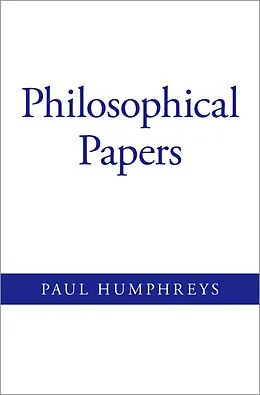 E-Book (pdf) Philosophical Papers von Paul Humphreys