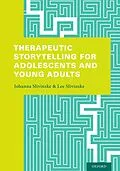 E-Book (epub) Therapeutic Storytelling for Adolescents and Young Adults von Johanna Slivinske, Lee Slivinske