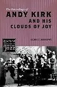 The Recordings of Andy Kirk and his Clouds of Joy