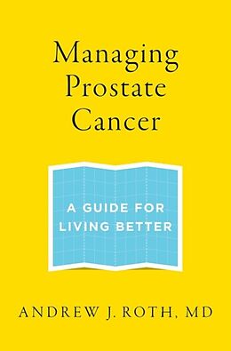 Kartonierter Einband Managing Prostate Cancer von Andrew J. (Clinical Professor and Attending Psychiatrist, Clinic