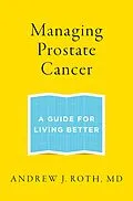E-Book (pdf) Managing Prostate Cancer von Andrew J. Roth