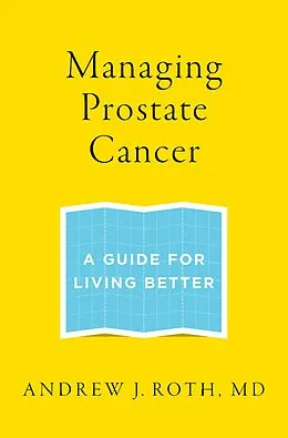 E-Book (pdf) Managing Prostate Cancer von Andrew J. Roth