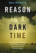 E-Book (pdf) Reason in a Dark Time von Dale Jamieson