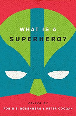 E-Book (epub) What is a Superhero? von 