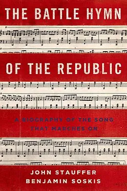 E-Book (epub) The Battle Hymn of the Republic von John Stauffer, Benjamin Soskis