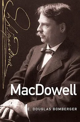 E-Book (epub) MacDowell von E. Douglas Bomberger