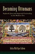 E-Book (pdf) Becoming Ottomans von Julia Phillips Cohen