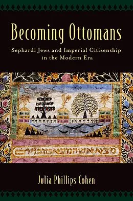 E-Book (pdf) Becoming Ottomans von Julia Phillips Cohen