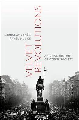 E-Book (pdf) Velvet Revolutions von Miroslav Vanek, Pavel Mücke