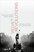 E-Book (epub) Velvet Revolutions von Miroslav Vanek, Pavel Mücke