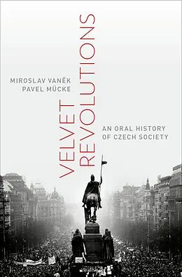 E-Book (epub) Velvet Revolutions von Miroslav Vanek, Pavel Mücke