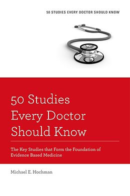 eBook (epub) 50 Studies Every Doctor Should Know de Michael E. Hochman