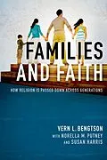 E-Book (epub) Families and Faith von Vern L. Bengtson