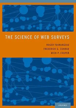PDF The Science of Web Surveys von Roger Tourangeau, Frederick G. Conrad, Mick P. Couper