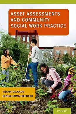 E-Book (pdf) Asset Assessments and Community Social Work Practice von Melvin Delgado, Denise Humm-Delgado