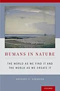 E-Book (epub) Humans in Nature von Gregory E. Kaebnick