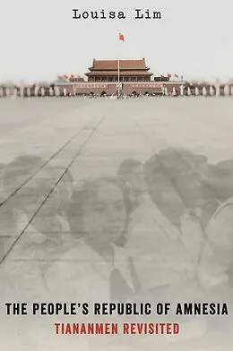 E-Book (pdf) The People's Republic of Amnesia von Louisa Lim