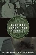 Fester Einband American Conspiracy Theories von Joseph E. Uscinski, Joseph M. Parent