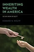 E-Book (epub) Inheriting Wealth in America von Edward N. Wolff