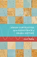PDF Jewish Contiguities and the Soundtrack of Israeli History von Assaf Shelleg