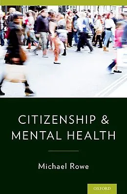 E-Book (epub) Citizenship & Mental Health von Michael Rowe