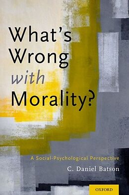 Livre Relié What's Wrong With Morality? de C. Daniel Batson