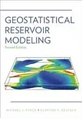 E-Book (pdf) Geostatistical Reservoir Modeling von Michael J. Pyrcz, Clayton V. Deutsch
