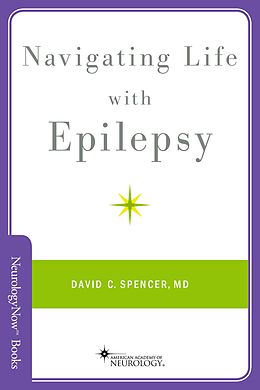 E-Book (pdf) Navigating Life with Epilepsy von David C. Spencer