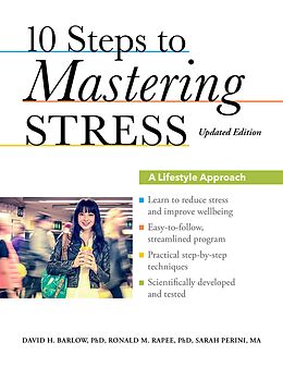 E-Book (pdf) 10 Steps to Mastering Stress von David H. Barlow, Ronald M. Rapee, Sarah Perini
