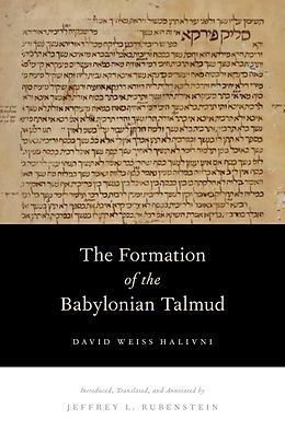 eBook (epub) The Formation of the Babylonian Talmud de David Weiss Halivni