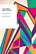 E-Book (epub) The Hybrid Media System von Andrew Chadwick