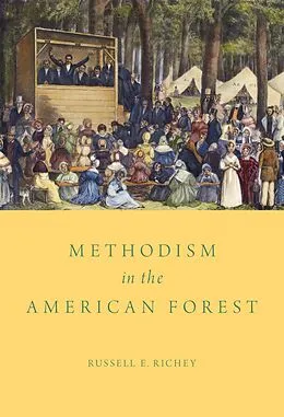 E-Book (pdf) Methodism in the American Forest von Russell E. Richey