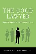 E-Book (pdf) The Good Lawyer von Douglas O. Linder, Nancy Levit