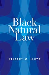 eBook (pdf) Black Natural Law de Vincent W. Lloyd